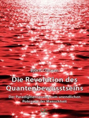 cover image of Die Revolution des Quantenbewusstseins